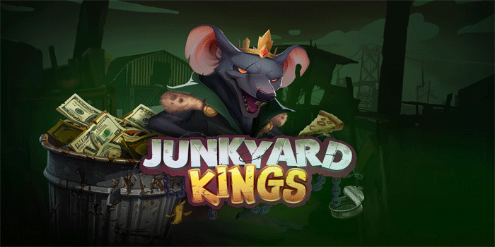 Taktik Ampuh Mendapatkan Jackpot Slot Junkyard Kings
