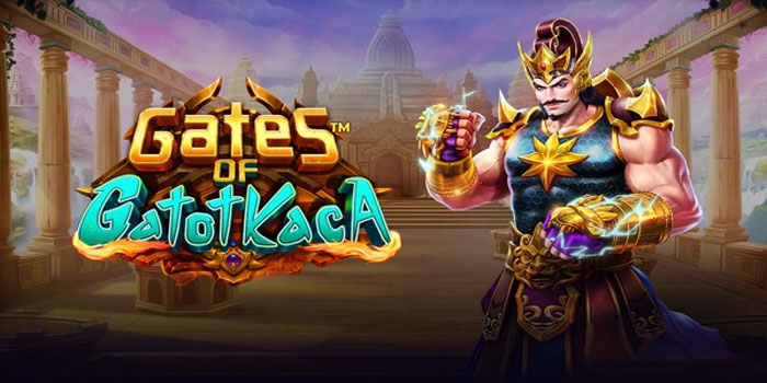 Teknik Dan Tips Terbaik Untuk Menang Jackpot Di Gates of Gatot Kaca