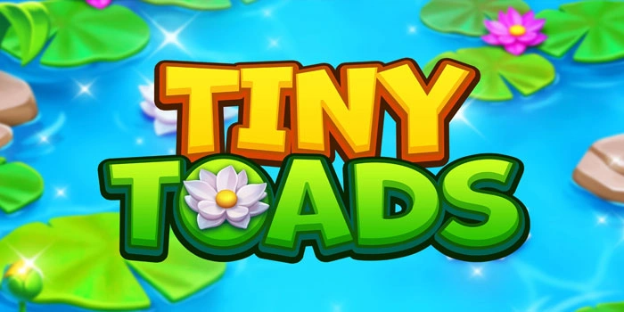 Bocoran Cara Bermain Raih Maxwin Slot Tiny Toads