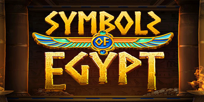 Rahasia Slot Symbols Of Egypt Agar Kemenangan Semakin Besar