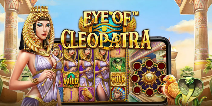 Tips Rahasia Tembus Mega Win di Slot Eye of Cleopatra