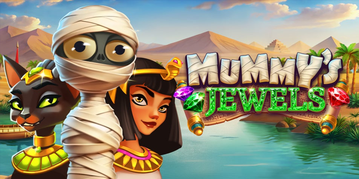 Tips Mudah Menang Slot Mummy's Jewels Dengan Pola Terbaik