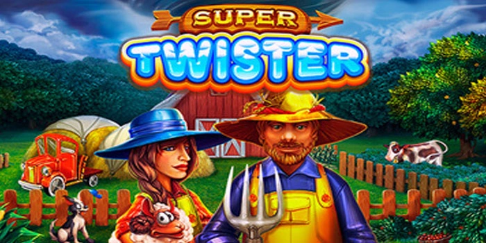 Langkah Efektif Menang Besar di Slot Super Twister